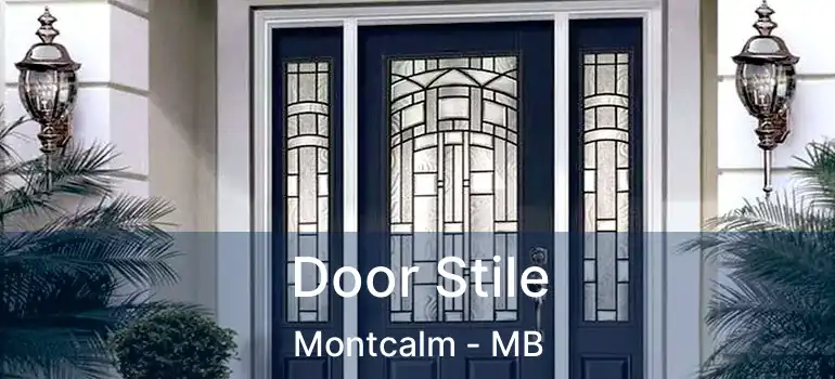  Door Stile Montcalm - MB