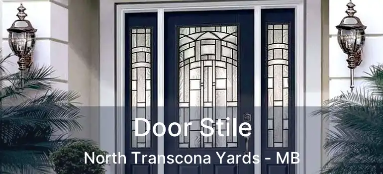  Door Stile North Transcona Yards - MB