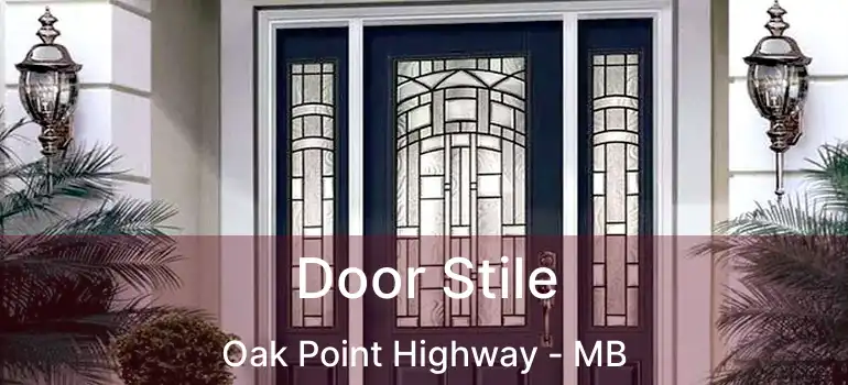  Door Stile Oak Point Highway - MB