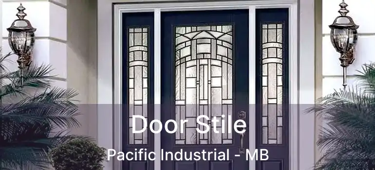  Door Stile Pacific Industrial - MB