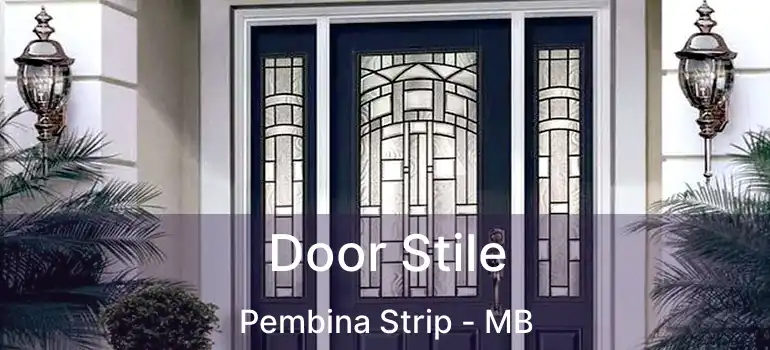  Door Stile Pembina Strip - MB