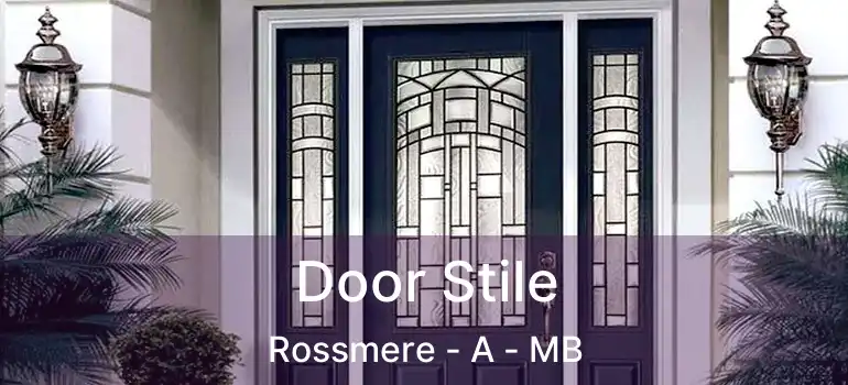  Door Stile Rossmere - A - MB
