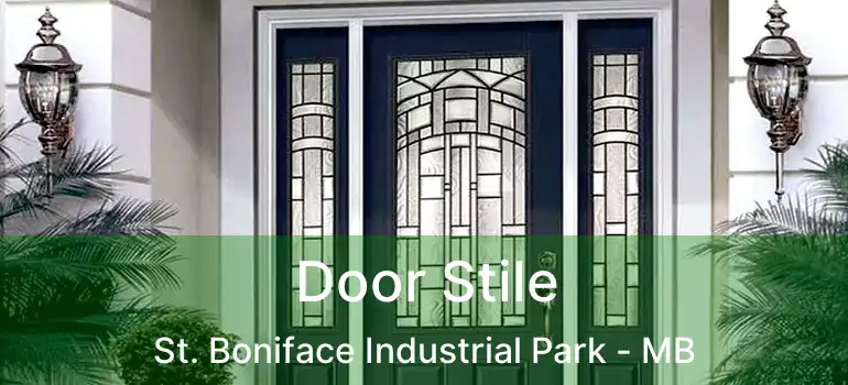  Door Stile St. Boniface Industrial Park - MB