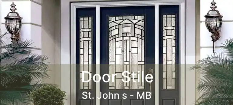  Door Stile St. John s - MB