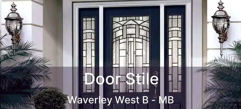  Door Stile Waverley West B - MB