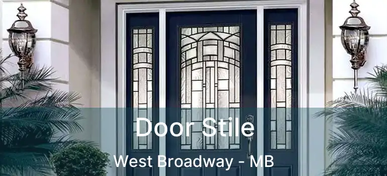  Door Stile West Broadway - MB