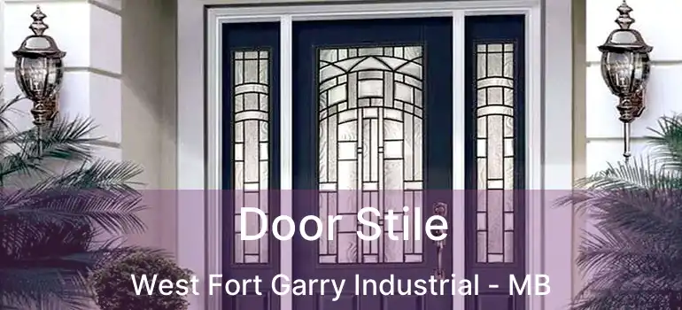  Door Stile West Fort Garry Industrial - MB