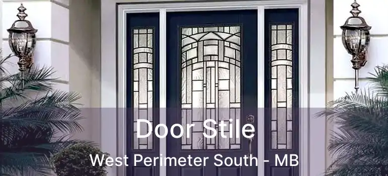  Door Stile West Perimeter South - MB
