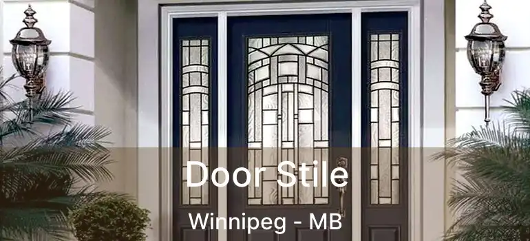  Door Stile Winnipeg - MB