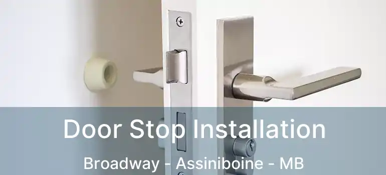  Door Stop Installation Broadway - Assiniboine - MB
