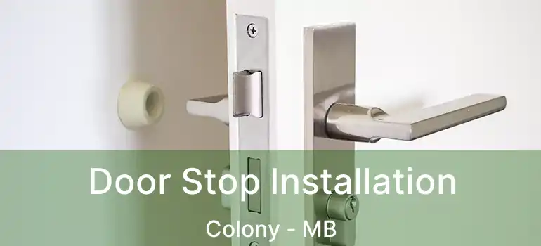 Door Stop Installation Colony - MB