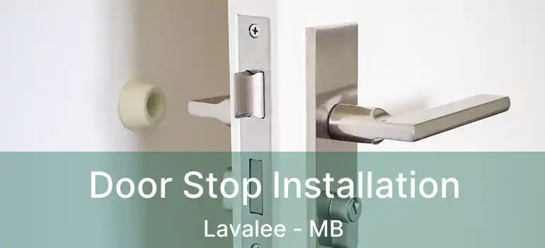  Door Stop Installation Lavalee - MB
