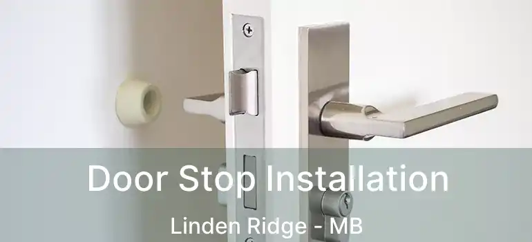  Door Stop Installation Linden Ridge - MB