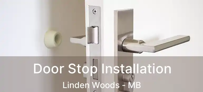  Door Stop Installation Linden Woods - MB
