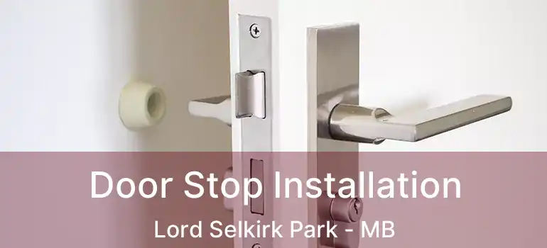  Door Stop Installation Lord Selkirk Park - MB