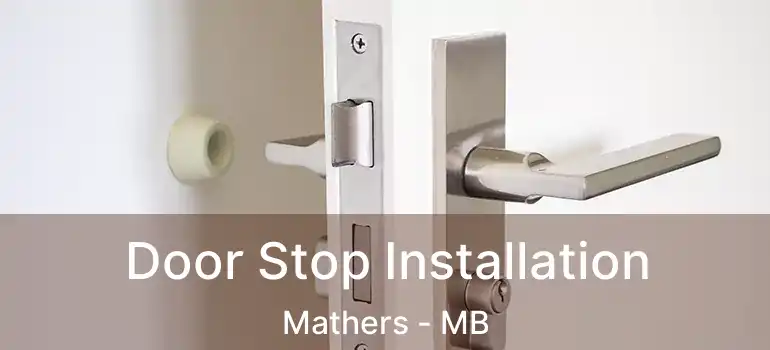  Door Stop Installation Mathers - MB