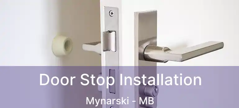  Door Stop Installation Mynarski - MB