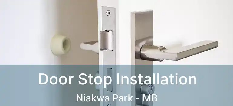  Door Stop Installation Niakwa Park - MB