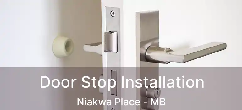  Door Stop Installation Niakwa Place - MB