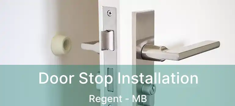  Door Stop Installation Regent - MB