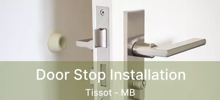  Door Stop Installation Tissot - MB