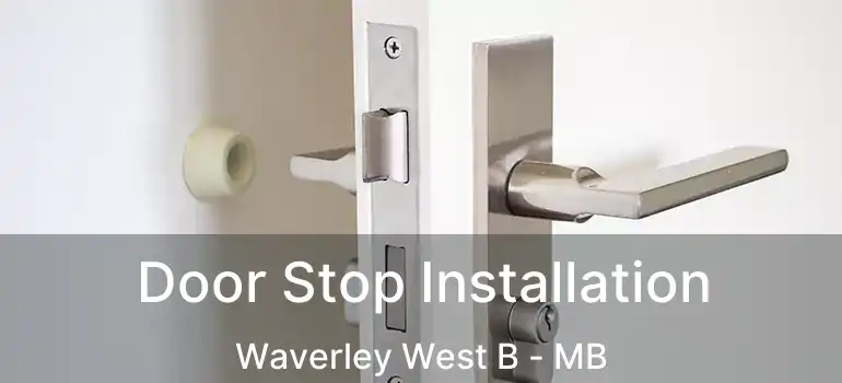  Door Stop Installation Waverley West B - MB