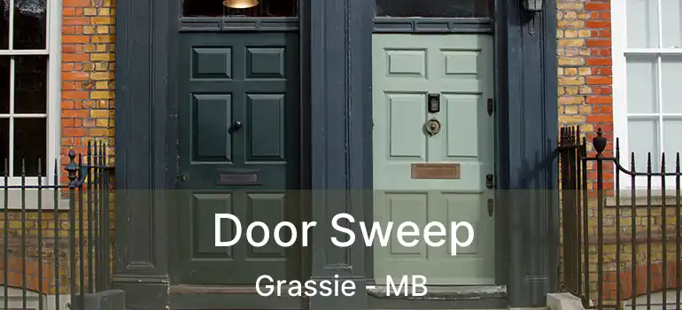  Door Sweep Grassie - MB