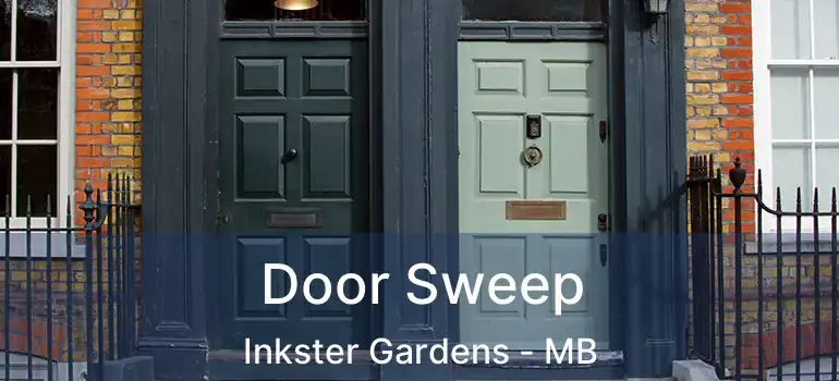  Door Sweep Inkster Gardens - MB