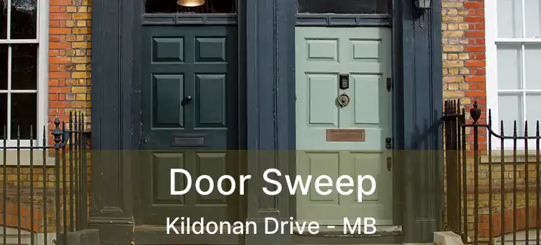  Door Sweep Kildonan Drive - MB
