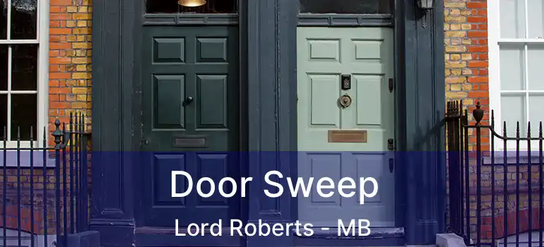  Door Sweep Lord Roberts - MB
