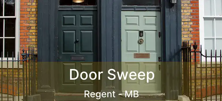  Door Sweep Regent - MB
