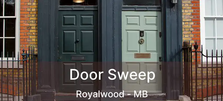  Door Sweep Royalwood - MB