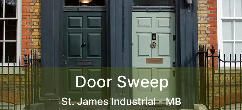  Door Sweep St. James Industrial - MB