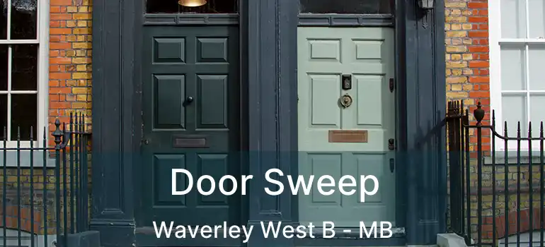  Door Sweep Waverley West B - MB