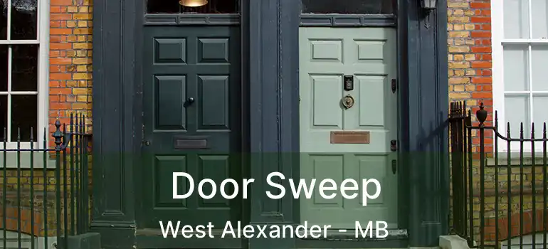  Door Sweep West Alexander - MB