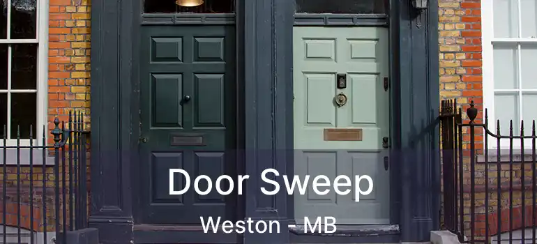  Door Sweep Weston - MB