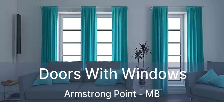  Doors With Windows Armstrong Point - MB