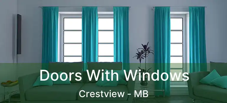  Doors With Windows Crestview - MB