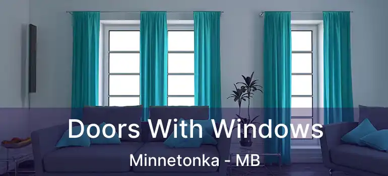  Doors With Windows Minnetonka - MB
