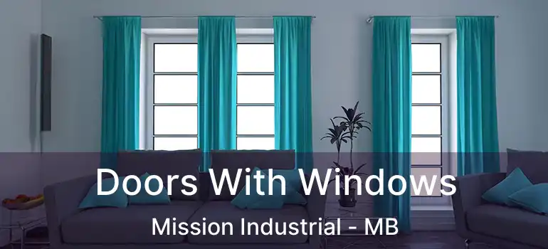  Doors With Windows Mission Industrial - MB