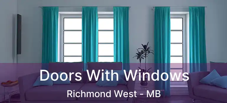  Doors With Windows Richmond West - MB