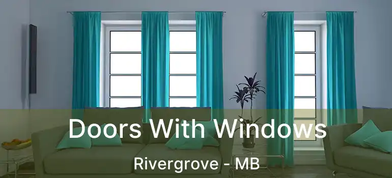  Doors With Windows Rivergrove - MB