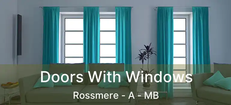  Doors With Windows Rossmere - A - MB