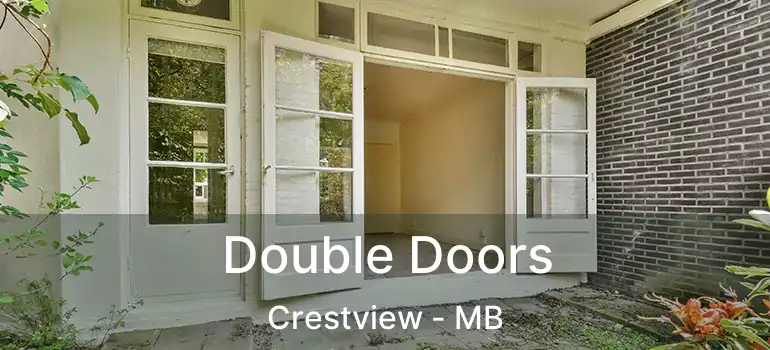  Double Doors Crestview - MB