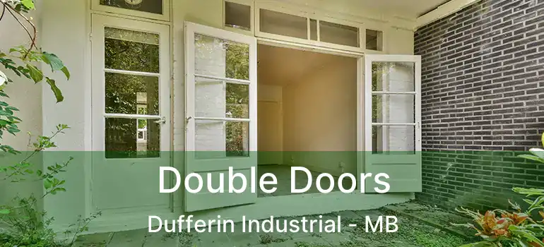  Double Doors Dufferin Industrial - MB
