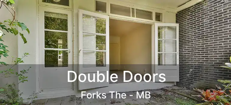  Double Doors Forks The - MB