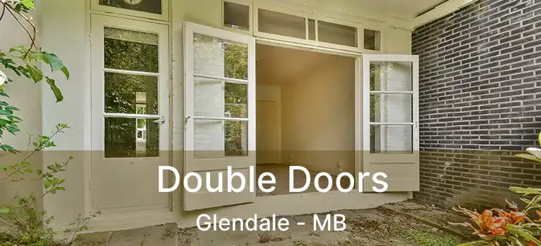  Double Doors Glendale - MB