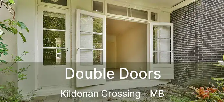  Double Doors Kildonan Crossing - MB