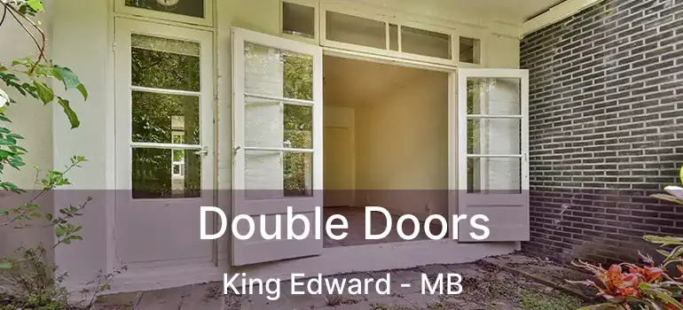  Double Doors King Edward - MB