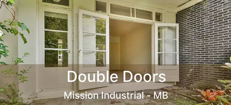  Double Doors Mission Industrial - MB
